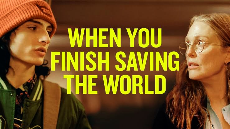A picture of When You Finish Saving the World movie image 
