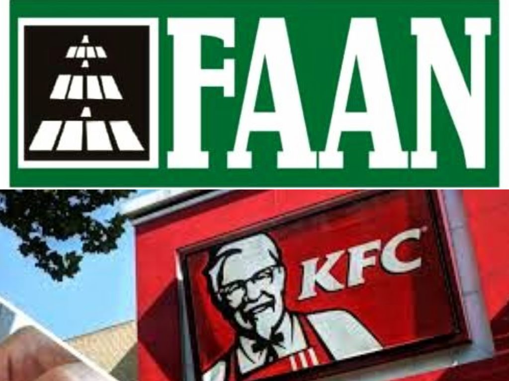 FAAN Has Taken Decisive Action Against KFC: A picture combination of FAAN and KFC 