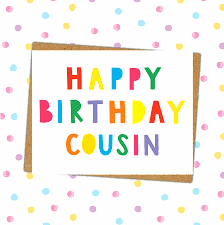 A picture design of 'Happy Birthday Cousin'
